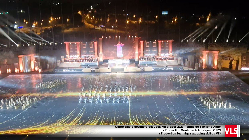 Cérémonie d’ouverture des Jeux Sportifs Arabes 2023 - Stade du 5 juillet d’Alger ■ Production Générale & Artistique : ONCI ■ Production Technique Mapping vidéo : VLS
