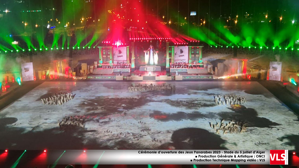 Cérémonie d’ouverture des Jeux Sportifs Arabes 2023 - Stade du 5 juillet d’Alger ■ Production Générale & Artistique : ONCI ■ Production Technique Mapping vidéo : VLS