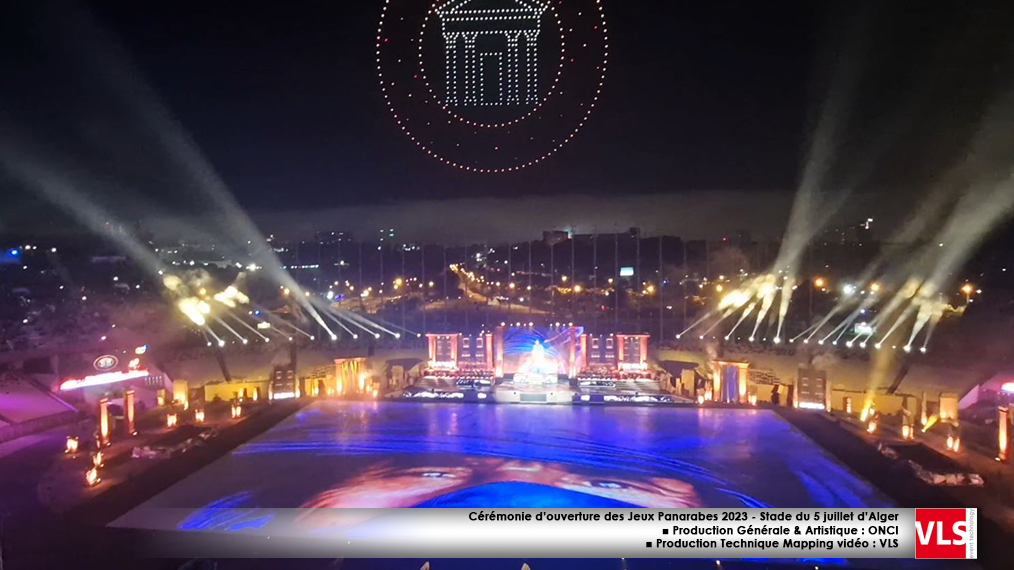 Cérémonie d’ouverture des Jeux Sportifs Arabes 2023 - Stade du 5 juillet d’Alger ■ Production Générale & Artistique : ONCI ■ Production Technique Mapping vidéo : VLS